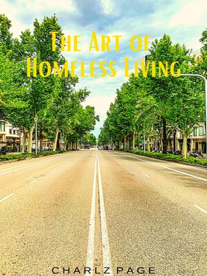 cover image of The Art of Homeless Living
